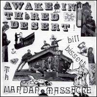 Bill Bissett - Awake in th Red Desert lyrics