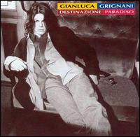 Gianluca Grignani - Destinazione Paradiso [Ils International] lyrics
