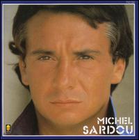 Michel Sardou - Michel Sardou [1988] lyrics