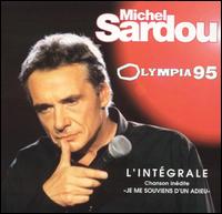 Michel Sardou - Olympia '95 [live] lyrics