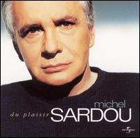 Michel Sardou - Du Plaisir lyrics