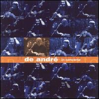 Fabrizio De Andr - In Concerto: 1998 [live] lyrics