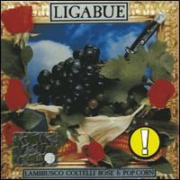 Ligabue - Lambrusco Coltelli Rose & Popcorn lyrics