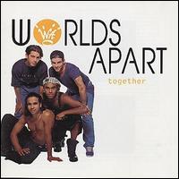Worlds Apart - Together lyrics