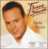 Frans Bauer - Dicht Bij Jou lyrics