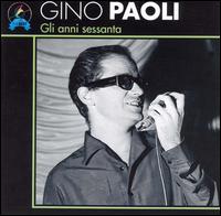 Gino Paoli - Gli Anni Sessanta lyrics