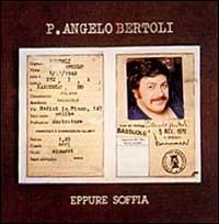 Pierangelo Bertoli - Eppure Soffia lyrics