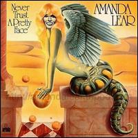 Amanda Lear - Never Trust a Pretty Face lyrics