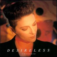 Desireless - Francois lyrics