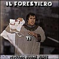 Adriano Celentano - Il Forestiero lyrics