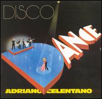 Adriano Celentano - Disco Dance lyrics