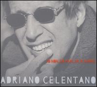 Adriano Celentano - Io Non So Parlar d'Amore lyrics