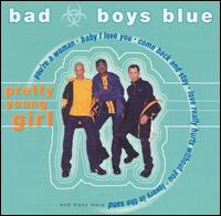 Bad Boys Blue - Pretty Young Girl lyrics