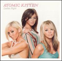 Atomic Kitten - Ladies Night lyrics