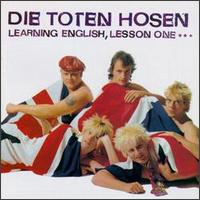 Die Toten Hosen - Learning English, Lesson One lyrics