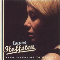 Louise Hoffsten - From Link?ping to Memphis lyrics