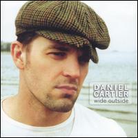 Daniel Cartier - Wide Outside lyrics