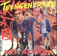 Teengenerate - Get Action lyrics