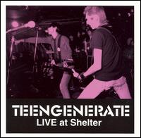 Teengenerate - Live At Shelter lyrics