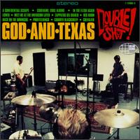 God & Texas - Double Shot lyrics