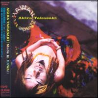 Akira Takasaki - Made in Hawaii lyrics