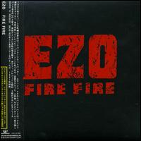 EZO - Fire Fire lyrics