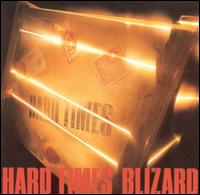 Blizard - Hard Times lyrics