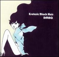 DMBQ - Esoteric Black Hair lyrics