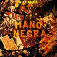 Mano Negra - Patchanka lyrics