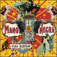 Mano Negra - Casa Babylon lyrics