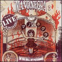 Mano Negra - In the Hell of Patchinko [live] lyrics
