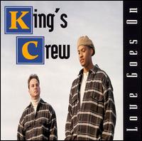 King's Crew - Love Goes On lyrics