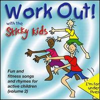 The Sticky Kids - Work out! With the Sticky Kids lyrics