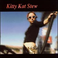 Kitty Kat Stew - Kitty Kat Stew lyrics