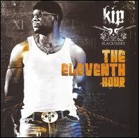Kip Blackshire - The Eleventh Hour lyrics