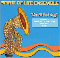 Spirit of Life Ensemble - Live at Pori Jazz lyrics