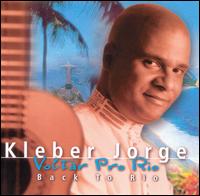 Kleber Jorge - Voltar Pro Rio [Back to Rio] lyrics