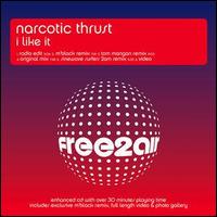 Narcotic Thrust - I Like It [CD #1] lyrics