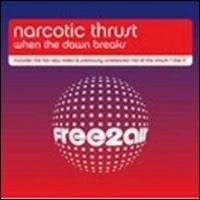 Narcotic Thrust - When the Dawn Breaks [CD #3] lyrics