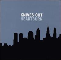 Knives Out - Heartburn [EP] lyrics