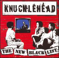 Knucklehead - The New Black List lyrics