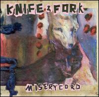 Knife and Fork - Miserycord lyrics
