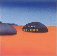 Kohala - Cool Breeze lyrics