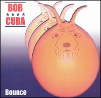 Bob Cuba - Bounce lyrics