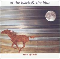 Tree by Leaf - Of the Black & The Blue lyrics