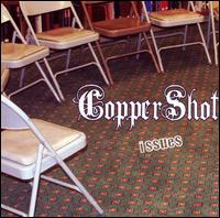 CopperShot - Issues lyrics