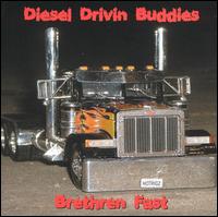 Brethren Fast - Diesel Drivin Buddies lyrics