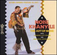 Noise Khanyile - Art of Noise lyrics