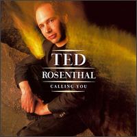 Ted Rosenthal - Calling You lyrics