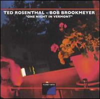 Ted Rosenthal - One Night in Vermont [live] lyrics